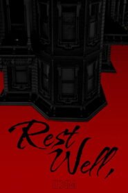 Rest Well,