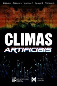 Artificial Climates