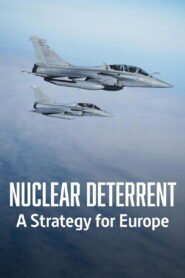Nuclear Deterrent – A Strategy for Europe