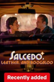 Salcedo, Leather, and Boogaloo: Season 1