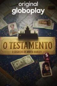 O Testamento: O Segredo de Anita Harley
