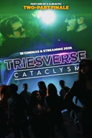 Triesverse: Cataclysm
