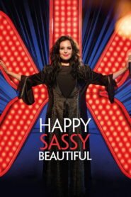 Happy Sassy Beautiful