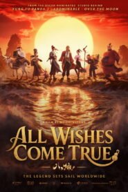All Wishes Come True