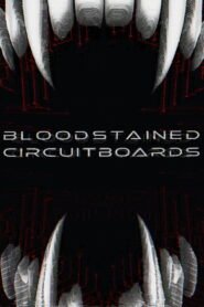 Bloodstained Circuitboards