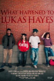 What Happened to Lukas Hayes