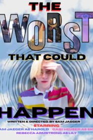 The Worst That Could Happen
