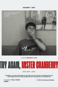 Try Again, Mister Cranberry
