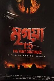 Mrigaya 1.5: The Hunt Continues